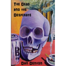 The Dead and the Desperate
