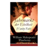 Jahrmarkt der Eitelkeit (Vanity Fair)