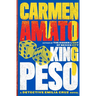 King Peso: A Detective Emilia Cruz Novel