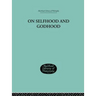 On Selfhood and Godhood