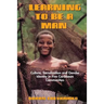 Learning to Be a Man: Culture, Socialization, and Gender Identity in Five Caribbean Communities
