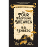 The Four Profound Weaves