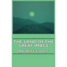 The Land of the Great Image