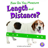 How Do You Measure Length and Distance?