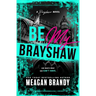 Be My Brayshaw (Standard Edition)