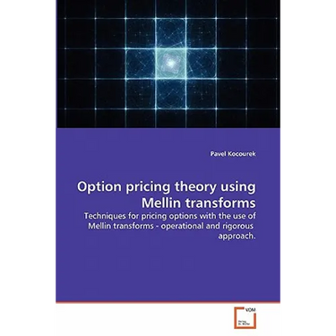 Option pricing theory using Mellin transforms