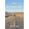 The Remnant: A Search for Home and Hope in a Changed America