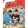 Team Unihorn and Woolly #4: Creatures from the Skull Cave: A Graphic Novel