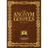 The anonym gospels