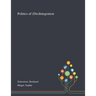 Politics of (Dis)Integration