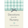 Devotions from the Nursery