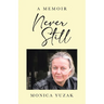 Never Still: A Memoir