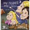 My Hopes for You: Love, Mom xoxo