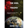 The Sigil Trilogy
