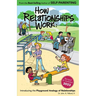 How Relationships Work: Introducing the Playground Analogy of Relationships