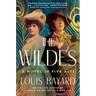 The Wildes: A Novel in Five Acts