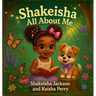 Shakeisha: All About Me