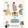 The ABCs of Emotion Regulation