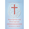Descriptions and Prescriptions: A Biblical Perspective on Psychiatric Diagnoses and Medications