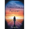 The Samaritan's Patient