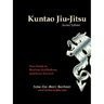 Kuntao Jiu-Jitsu: Your Guide to Realistic Self Defense and Street Survival