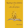Reading to Our Children: An Act of Love