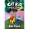 Cat Kid Comic Club: On Purpose: A Graphic Novel (Cat Kid Comic Club #3): From the Creator of Dog Man: Volume 3