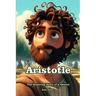 Aristotle: An Inspiring Story for Kids