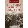 Churches of Christ in Oklahoma: A History