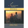 Being the Right Partner: Mindful Choices for Intentional Relating