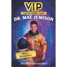 Vip: Dr. Mae Jemison: Brave Rocketeer
