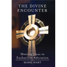 The Divine Encounter: Meeting Jesus in Eucharistic Adoration