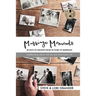 Marriage Moments: 30 Days of Insights from 30 Years of Marriage