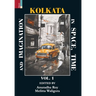 Kolkata in Space, Time, and Imagination Vol 1