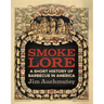 Smokelore: A Short History of Barbecue in America