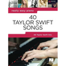 40 Taylor Swift Songs: Really Easy Piano Series with Lyrics & Performance Tips (Really Easy Piano; Hal Leonard) - Taylor Swift Piano Book with Lyrics