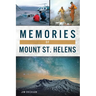 Memories of Mount St. Helens