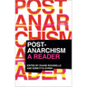 Post-Anarchism: A Reader