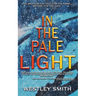 In the Pale Light