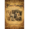 Farr Cottage: Back from America. The Farr Family Saga