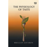 The Physiology Of Taste
