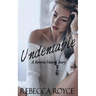 Undeniable: A Reverse Harem Love Story