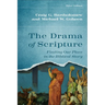 The Drama of Scripture: Finding Our Place in the Biblical Story