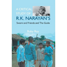 A Critical Study of R.K. Narayan's: Swami And Friends And the Guide