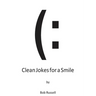 Clean Jokes For A Smile