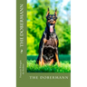 The dobermann: the dobermann