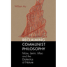 Reclaiming Communist Philosophy