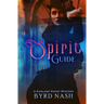 Spirit Guide: A Gaslamp Ghost Mystery