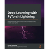 Deep Learning with PyTorch Lightning: Swiftly build high-performance Artificial Intelligence (AI) models using Python