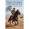 First to Serve and Sacrifice